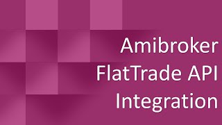 Amibroker Flattrade API Integration [upl. by Auhsuj902]