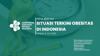 Press Briefing Situasi Terkini Obesitas di Indonesia [upl. by Deeraf987]