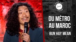 Bun Hay Mean  Du métro au Maroc  Jamel Comedy Club 2014 [upl. by Eldoree866]