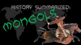 History Summarized The Mongols [upl. by Luther]