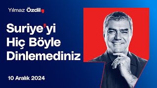 Suriyeyi Hiç Böyle Dinlemediniz  Yılmaz Özdil [upl. by Stickney384]