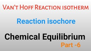 Vant Hoff Reaction isotherm Reaction isochore Vant hoff equationn  bsc [upl. by Enileme]