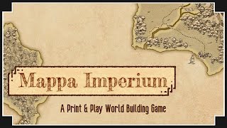 Mappa Imperium  A Worldbuilding Game [upl. by Quirk]