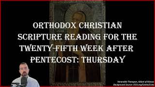 TwentyFifth Week After Pentecost Thursday  Ephesians 5819 amp John 10916  December 12 2024 [upl. by Hgieliak]