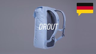 Drout der neue wasserdichte Daypack [upl. by Rubens]