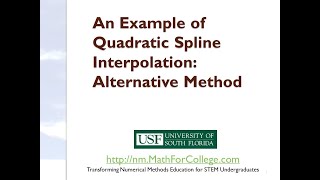 Chapter 0505 Lesson An Example of Quadratic Spline Interpolation Alternative Method [upl. by Hildegard]