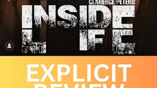 INSIDE LIFE BY CLARENCE PETERS EXPLICIT REVIEW [upl. by Barthel]