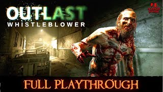 Outlast  Whistle Blower  Full Playthrough  Longplay Gameplay Walkthrough No Commentary 1080P [upl. by Persas]