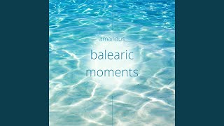 Balearic Moments feat Uli Brodersen [upl. by Amador]