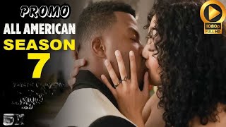 All American Season 7  Trailer Review 2024  Spencer amp Olivias Wedding  amp Episodes List [upl. by Newcomer]