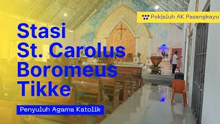 Stasi Santo Carolus Boromeus Tikke  Penyuluh Agama Katolik Kab Pasangkayu [upl. by Ennayllek46]