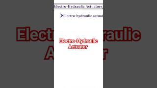 What is Electro Hydraulic Actuators  Types of Actuators in Urdu amp Hindi InstrumentAcademy [upl. by Heiney448]