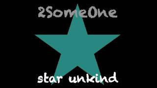 2SomeOne quotStar Unkindquot Lanfranchi amp Farina Radio Mix [upl. by Amluz364]