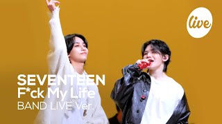 4K 세븐틴SEVENTEEN “Fck My Life” Band LIVE Concert 캠프파이어 아니고 FML 밴드라이브💗 it’s KPOP LIVE 잇츠라이브 [upl. by Ettennej998]