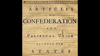 ReFederalist Ep 15 The Articles of Confederation Pt 1 [upl. by Oibesue]