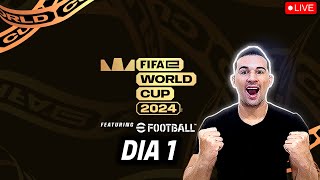 COPA DO MUNDO FIFAe 2024™ ft EFOOTBALL  AO VIVO DIA 1 [upl. by Xanthe]