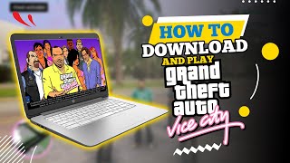 How to Download and Play GTA Vice City in PC or Laptop 2024 [upl. by Batista]