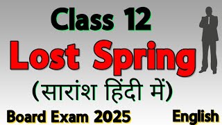 quotLost Springquotclass 12 chapter story in hindi  Belwa Education  Board Exam 2025 D2RSTUDY [upl. by Nelubez]