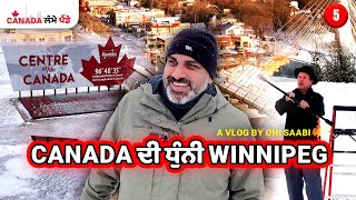 Winter Wonderland of Canada  WINNIPEG  Punjabi Vlogger Ohi saabi  Canada ਲੰਮੇ ਪੈਂਡੇ [upl. by Lednic555]