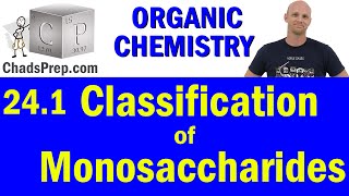 241 Classification of Monosaccharides  Organic Chemistry [upl. by Zurc]