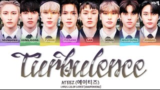 ATEEZ 에이티즈  Turbulence 야간비행 LYRICS COLOR CODED HANROMENG [upl. by Blumenthal202]