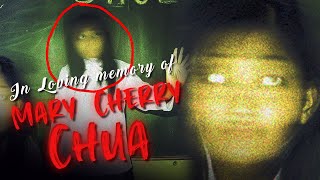 In Loving Memory of Mary Cherry Chua  Urban Legend [upl. by Akihsay240]