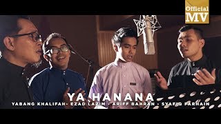 Ya Hanana  Yabang Khalifah Ezad Lazim Syafiq Farhain Ariff Bahran English Malay Arab Subs [upl. by Ysiad685]