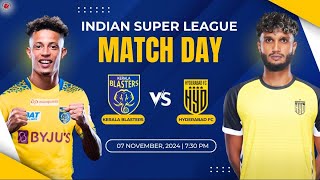 KERALA BLASTERS VS HYDERABAD FC  ISL 2024 [upl. by Aierb]