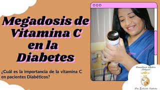 Megadosis de Vitamina C en la Diabetes [upl. by Parris893]