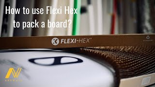 Comment utiliser Flexi Hex pour emballer une board [upl. by Nanreit536]