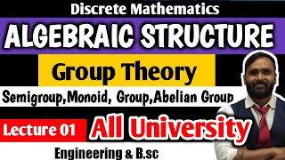 Algebraic StructureGroup Theory Discrete MathematicsLecture 01 All University  PRADEEP GIRI SIR [upl. by Nyrehtac]