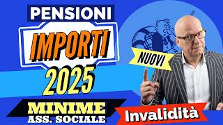 PENSIONI MINIME SOCIALI amp INVALIDITÀ 👉 NUOVI IMPORTI 2025 ⚡️ ANTEPRIMA CALCOLI RIVALUTAZIONE [upl. by Joyce]