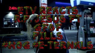 ETV REACTS RPJesuspx3ny FT GFBF4EVER PILLS REACTION [upl. by Volney]