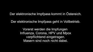 25 Sept 2024  Der elektronische Impfpass geht in Östereich in Vollbetrieb [upl. by Dene478]