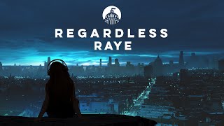 RAYE  Regardless [upl. by Aron987]