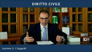 Diritto civile  Lezione 1  I Soggetti [upl. by Trici]