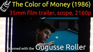 The Color of Money 1986 35mm film trailer scope 2160p [upl. by Woothen994]