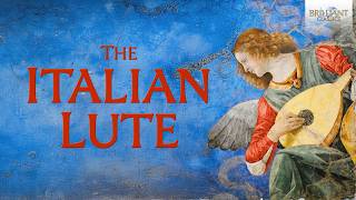 The Italian Lute [upl. by Ailsun]