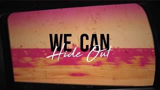 Ofenbach amp Portugal The Man  We Can Hide Out Lyrics Video [upl. by Dannica]