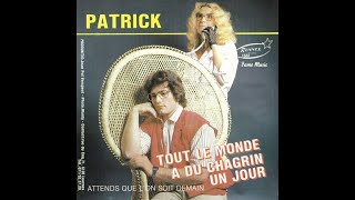 PATRICK LAROCHE  Attends que lon soit demain Version 45T [upl. by Stacia]