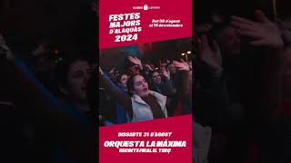 ORQUESTRA LA MÁXIMAFESTES MAJORS ALAQUÀS 2024 [upl. by Akerboom442]