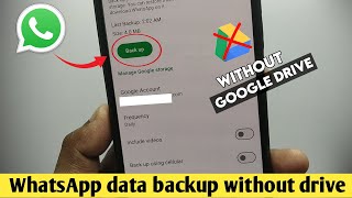 WhatsApp Backup Without Google Drive  How To Backup WhatsApp Messages Without Google Drive [upl. by Haelak857]