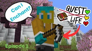 Quest life Ep 1 Can I Enchant [upl. by Alys640]