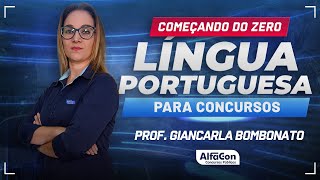 LÍNGUA PORTUGUESA PARA CONCURSOS 2024  Aula 12  AlfaCon [upl. by Xyno]