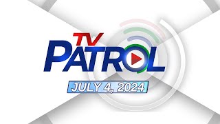 TV Patrol Livestream  July 4 2024 Full Episode Replay [upl. by Lainad982]