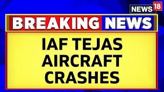 IAFs LCA Tejas Aircraft Crashes During Operational Training In Jaisalmer  Pokhran News  News18 [upl. by Becker]