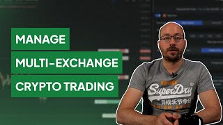 Manage MultiExchange Crypto Trading with One Powerful Tool [upl. by Dyanna]