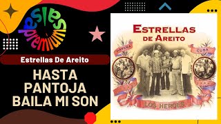 🔥HASTA PANTOJA BAILA MI SON Full Version por ESTRELLAS DE AREITO  Salsa Premium [upl. by Gnidleif524]