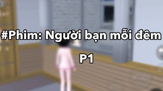 PHIM KINH DỊ  Người Bạn Mỗi Đêm P1  Mizee SAKURA SCHOOL SIMULATOR [upl. by Papke220]