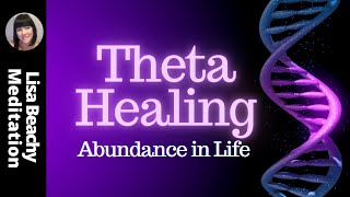 Theta Healing Meditation for Abundance in Life [upl. by Fatma]